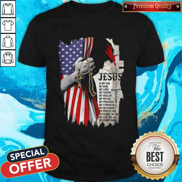 Cool Jesus Is My God My Everything American Flag Independence Day Shirt