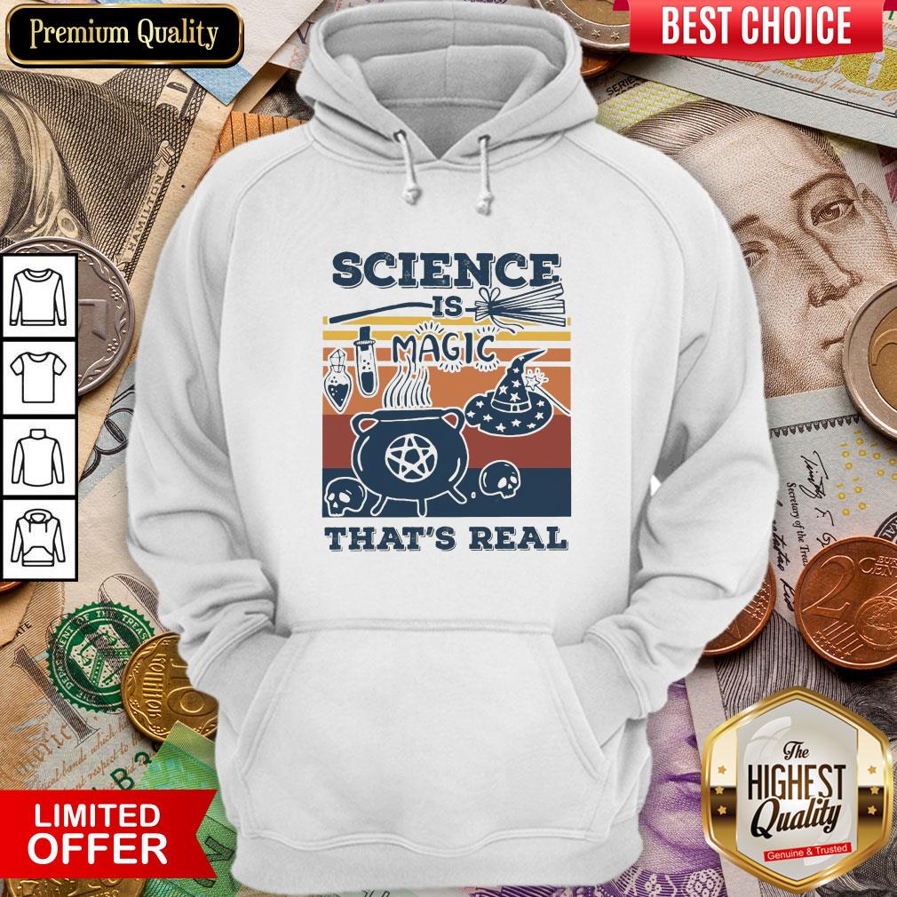 Funny Science Is Magic That's Real Shirt