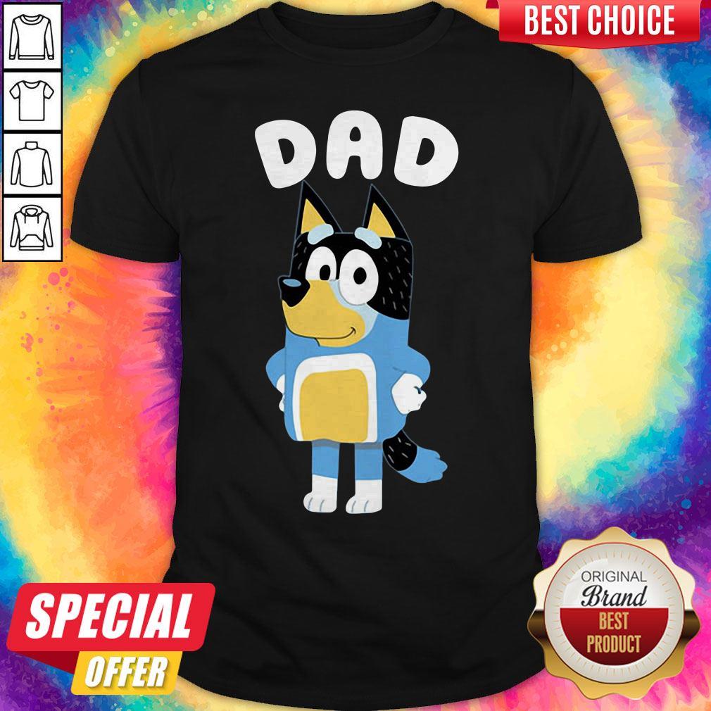 Bluey Dad Shirt