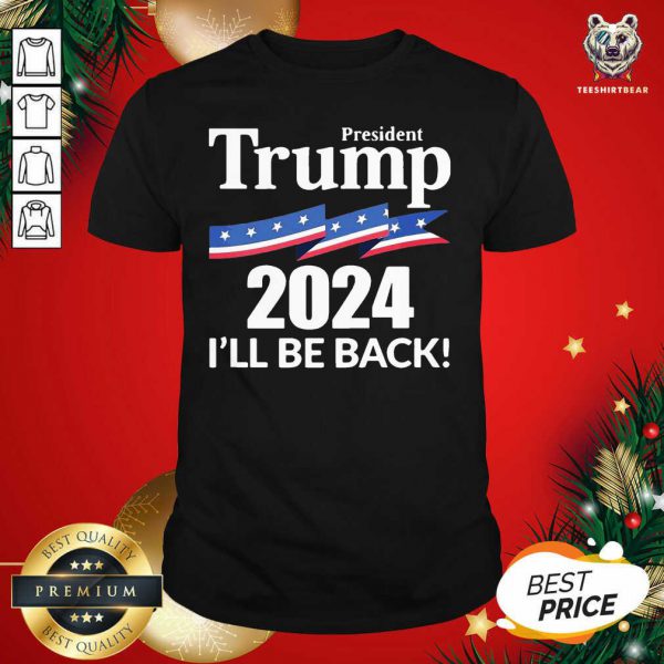 original-president-trump-2024-ill-be-back-shirt-600x600