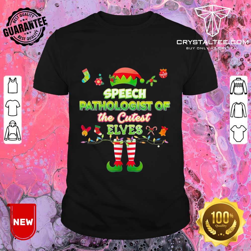 Elf Speech Pathologist Of The Cutest Elves Merry Christmas Shirt