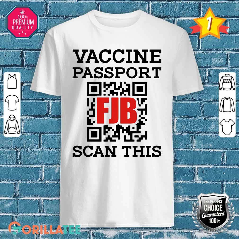 Vaccine Passport Scan This Shirt