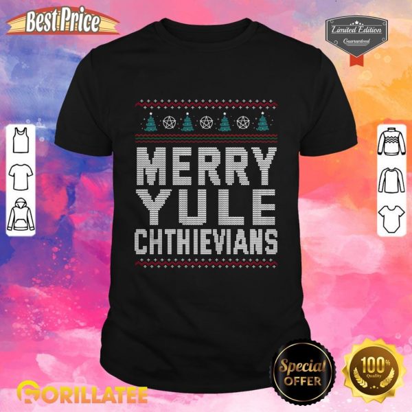 Witch Merry Yule Chthievians Shirt