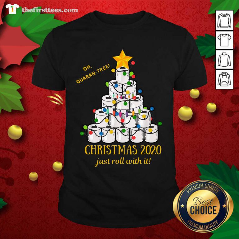 Oh Quaran-tree Toilet Paper Christmas 2020 Just Roll With It Christmas Shirt