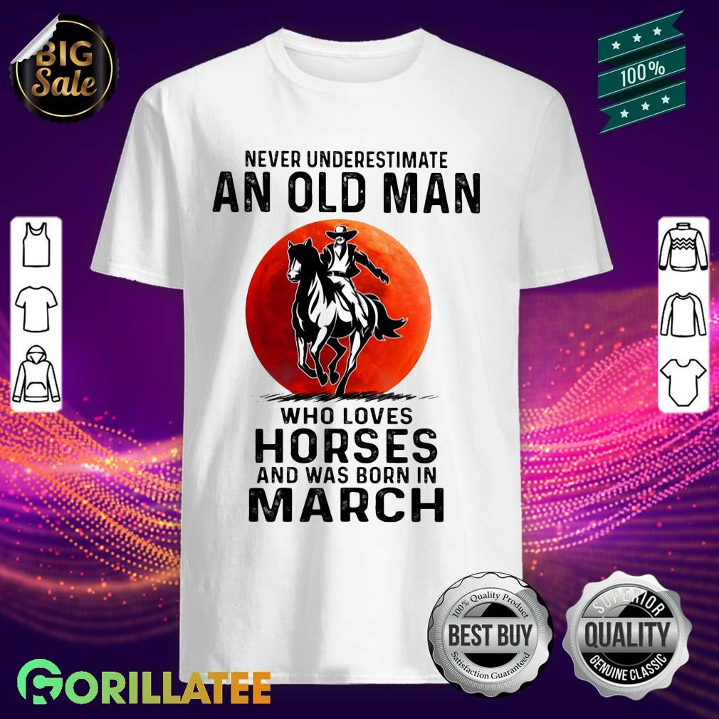 Never Underestimate A Mad Old Man Who Loves Horses Shirt