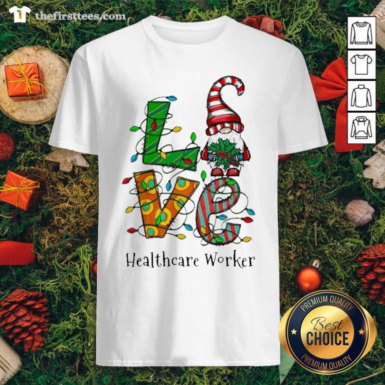 Love Gnomes Merry Light Christmas 2020 Healthcare Worker Shirt
