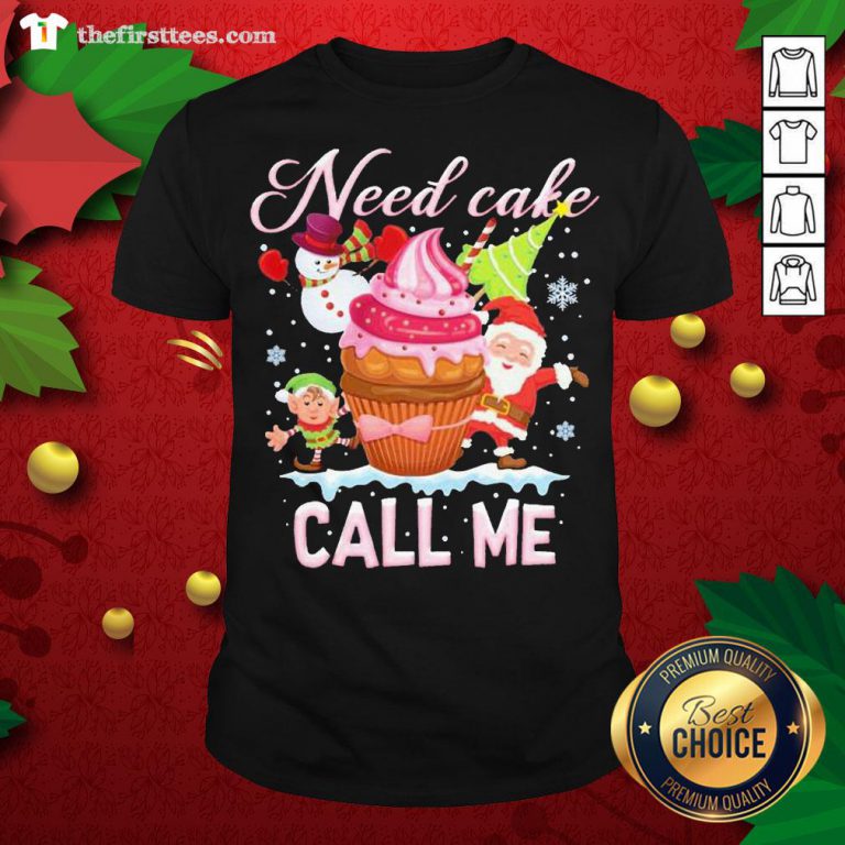 Santa And Snowman Claus Need Cake Call Me Christmas Shirt