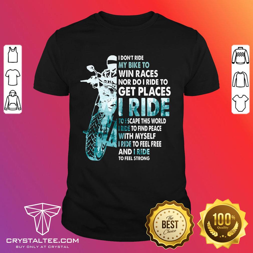 Motorcycle I Ride To Find Peace With Myself Shirt