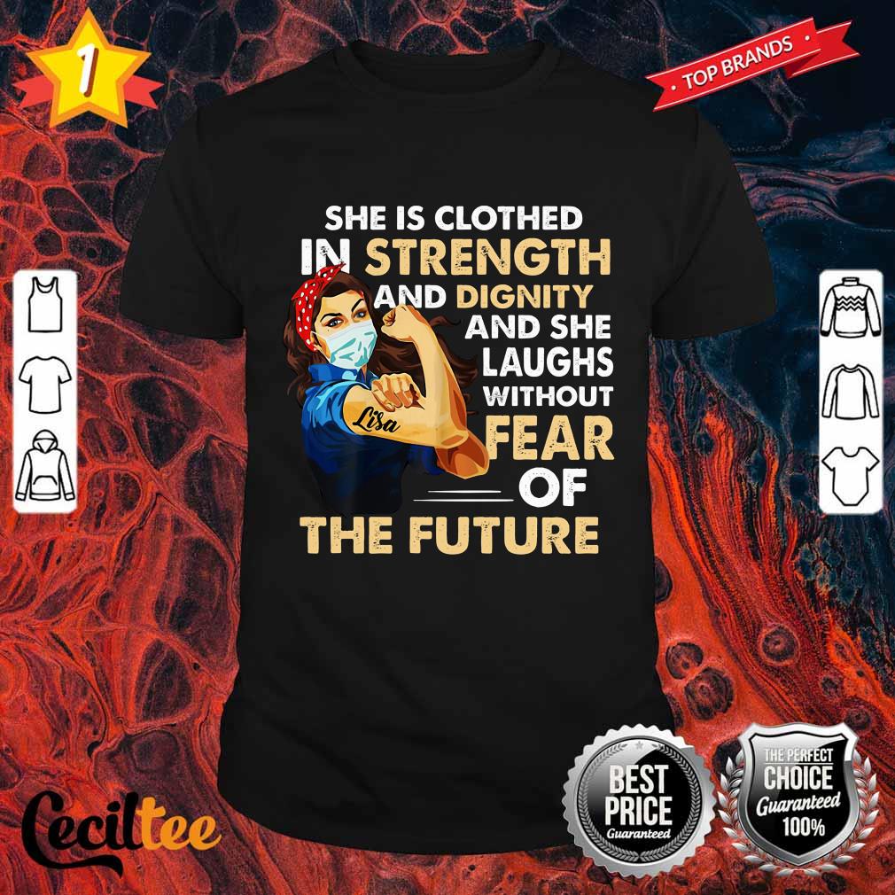 She Is Clothed Lisa Classic Shirt