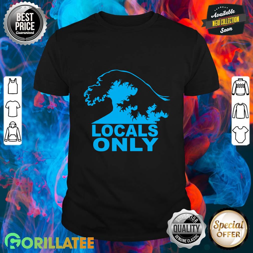Official Locals Only Classic Shirt