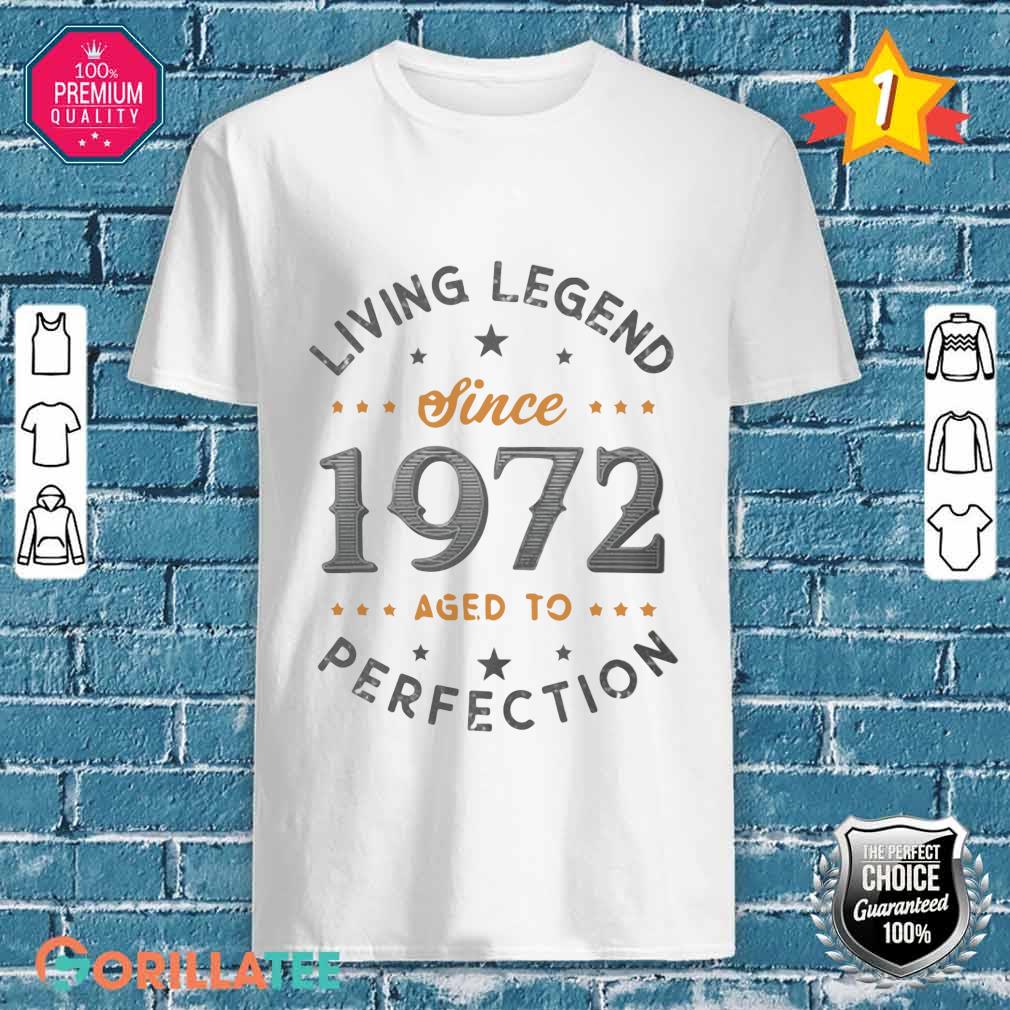 Living Legends since 1972 aged to perfection T-Shirt