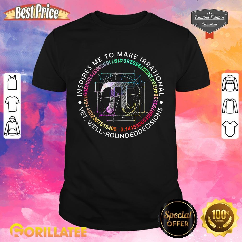 Inspire Pi Math Teacher Pi National Day Shirt