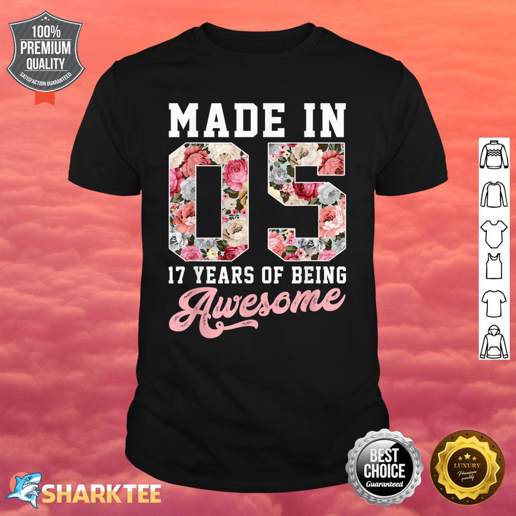 17 Year Old Girls Teens Gift For 17th Birthday Born In 2005 Shirt