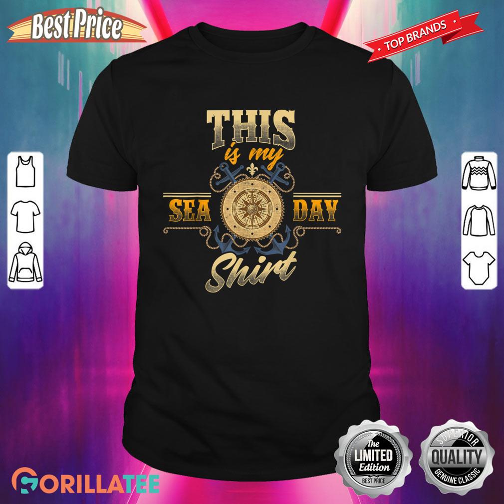 Funny This is My Sea Day Shirt Men Women Youth Cruise Lovers Shirt