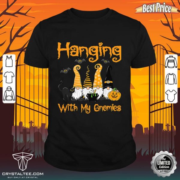 Hanging With My Gnomies Funny Gnome Halloween Shirt